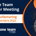 One Team User Meeting 2022 Manufacturing